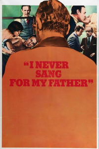 Nonton I Never Sang for My Father (1970) Sub Indo di Lk21 Poster