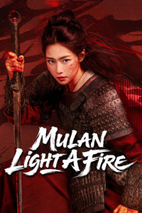 Nonton Mulan: Light A fire (2026) Sub Indo di Lk21 Poster