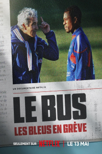 Nonton The Bus: A French Football Mutiny (2026) Sub Indo di Lk21 Poster