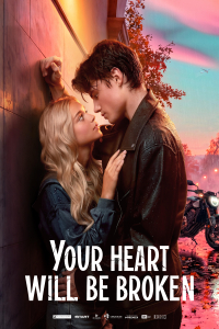 Nonton Your Heart Will Be Broken (2026) Sub Indo di Lk21 Poster