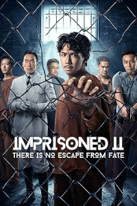 Nonton Imprisoned 2: There Is No Escape from Fate (2023) Sub Indo di Lk21 Poster