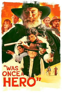 Nonton Was Once a Hero (2024) Sub Indo di Lk21 Poster